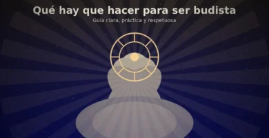 que hay que hacer para ser budista
